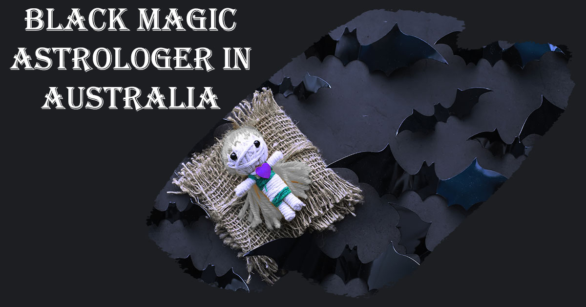 Black Magic Astrologer in Australia