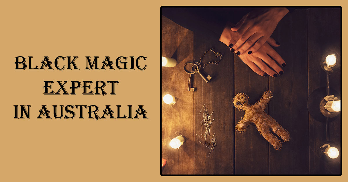 Black Magic Expert in Australia