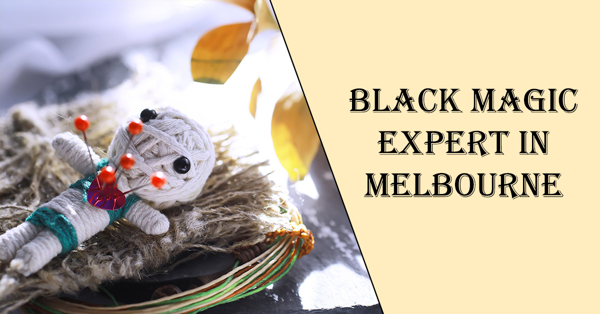 Black Magic Expert in Melbourne