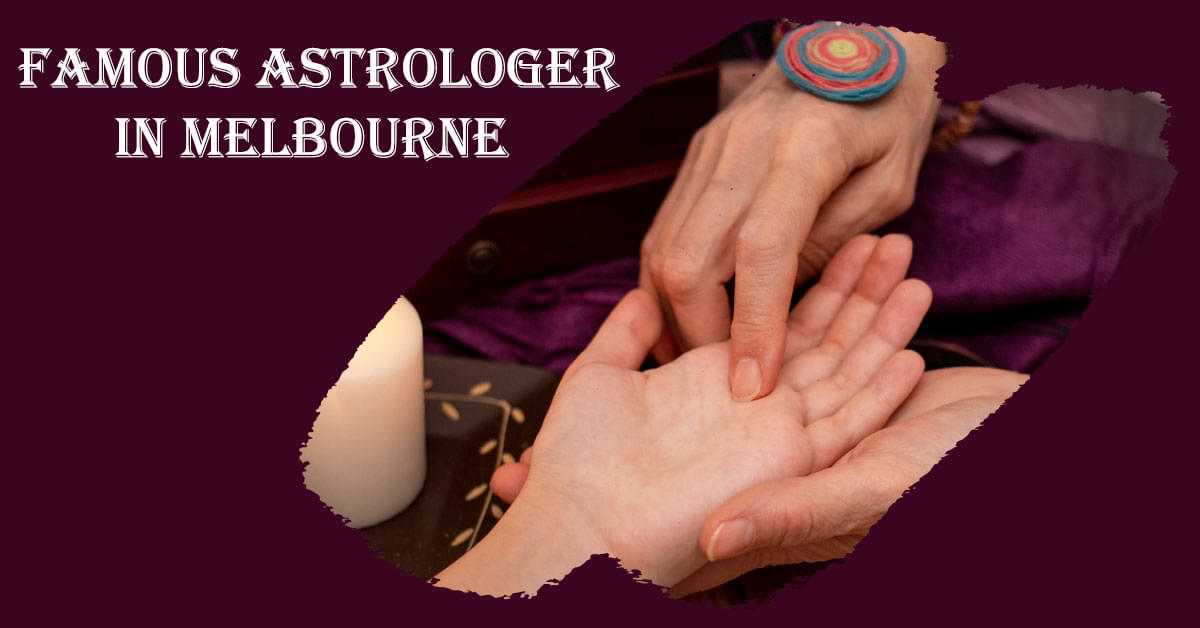 Famous Astrologer in Melbourne